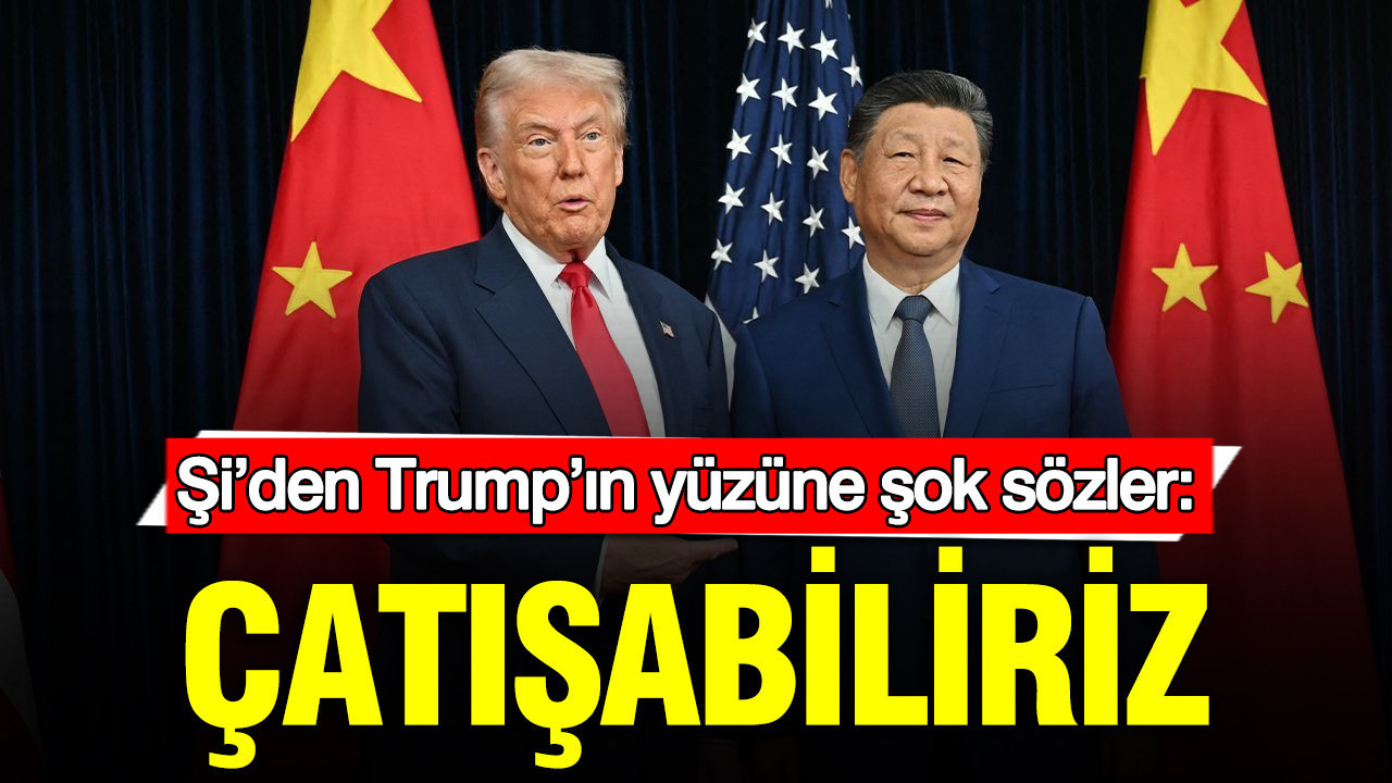 Şi Cinping’den Trump’a Çarpıcı Uyarı: “Çatışma Riskine Dikkat”