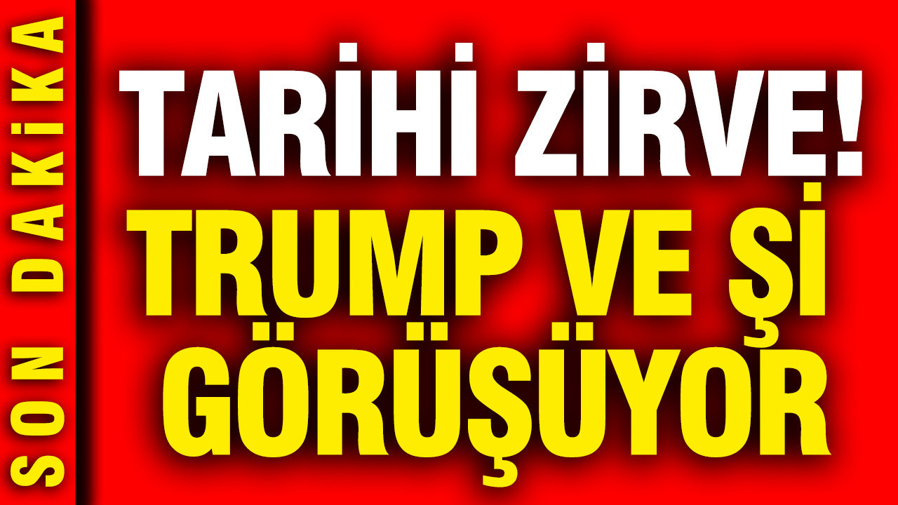 Trump ve Şi Cinping, Tarihi Zirvede Bir Araya Geldi